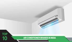 Read more about the article Top 10 Air Conditioner Brands in India