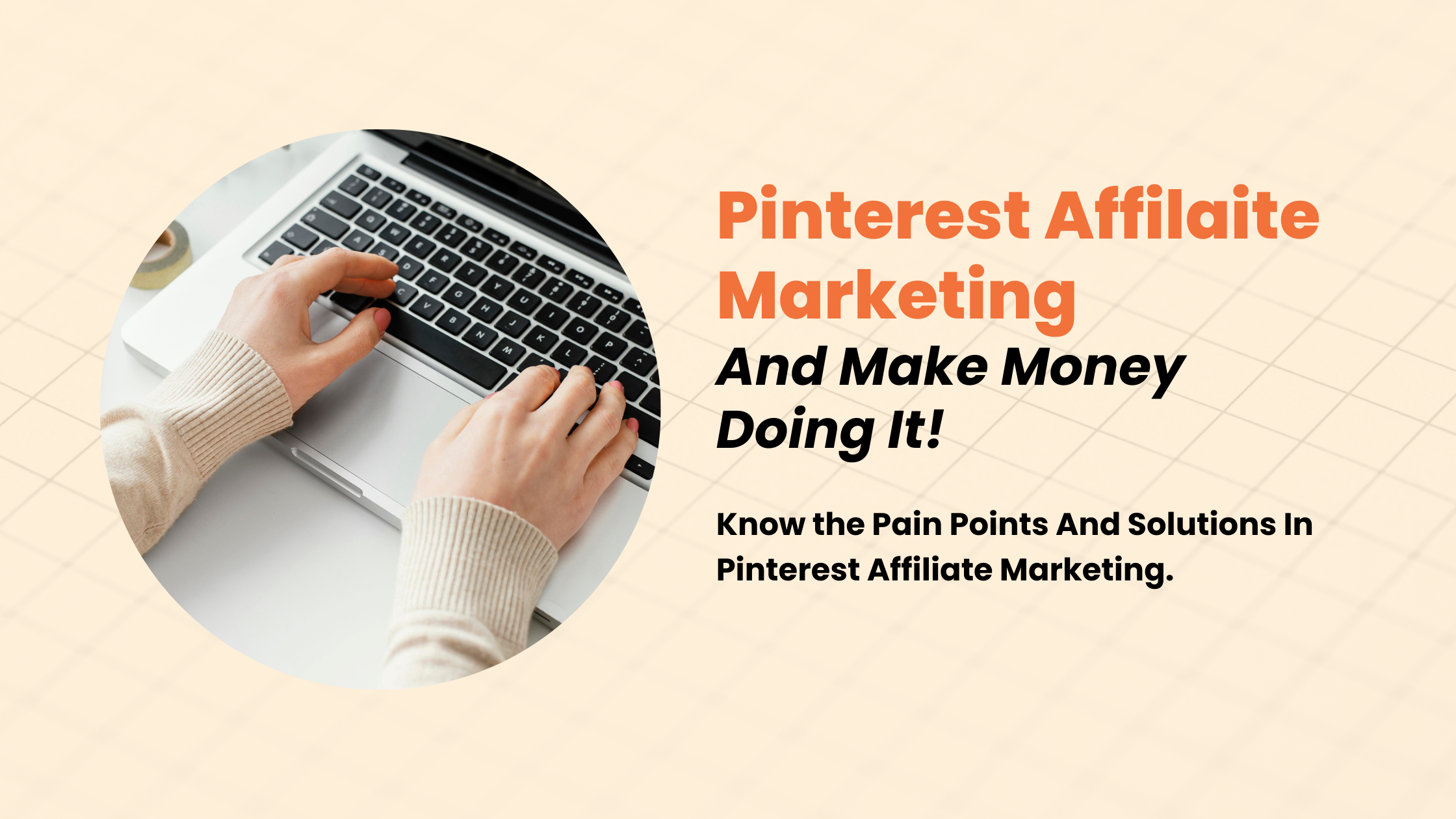 Read more about the article Eye Candy or Empty Clicks? How To Capture Attention and Conversions on Pinterest Affiliate Marketing